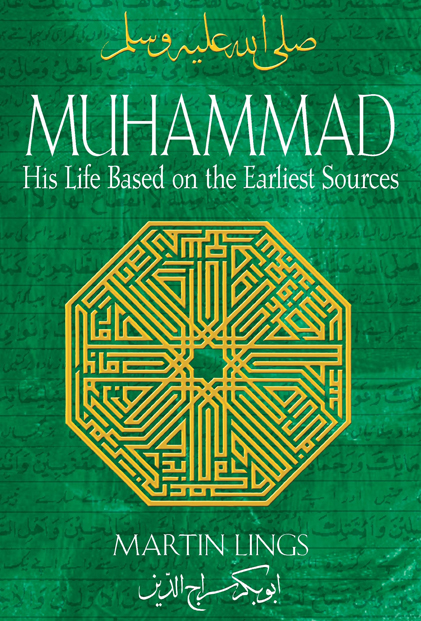 Muhammad - His life based on earliest sources